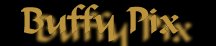 Buffy Pix